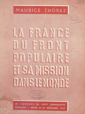 cover image of La France du Front populaire et sa mission dans le monde
